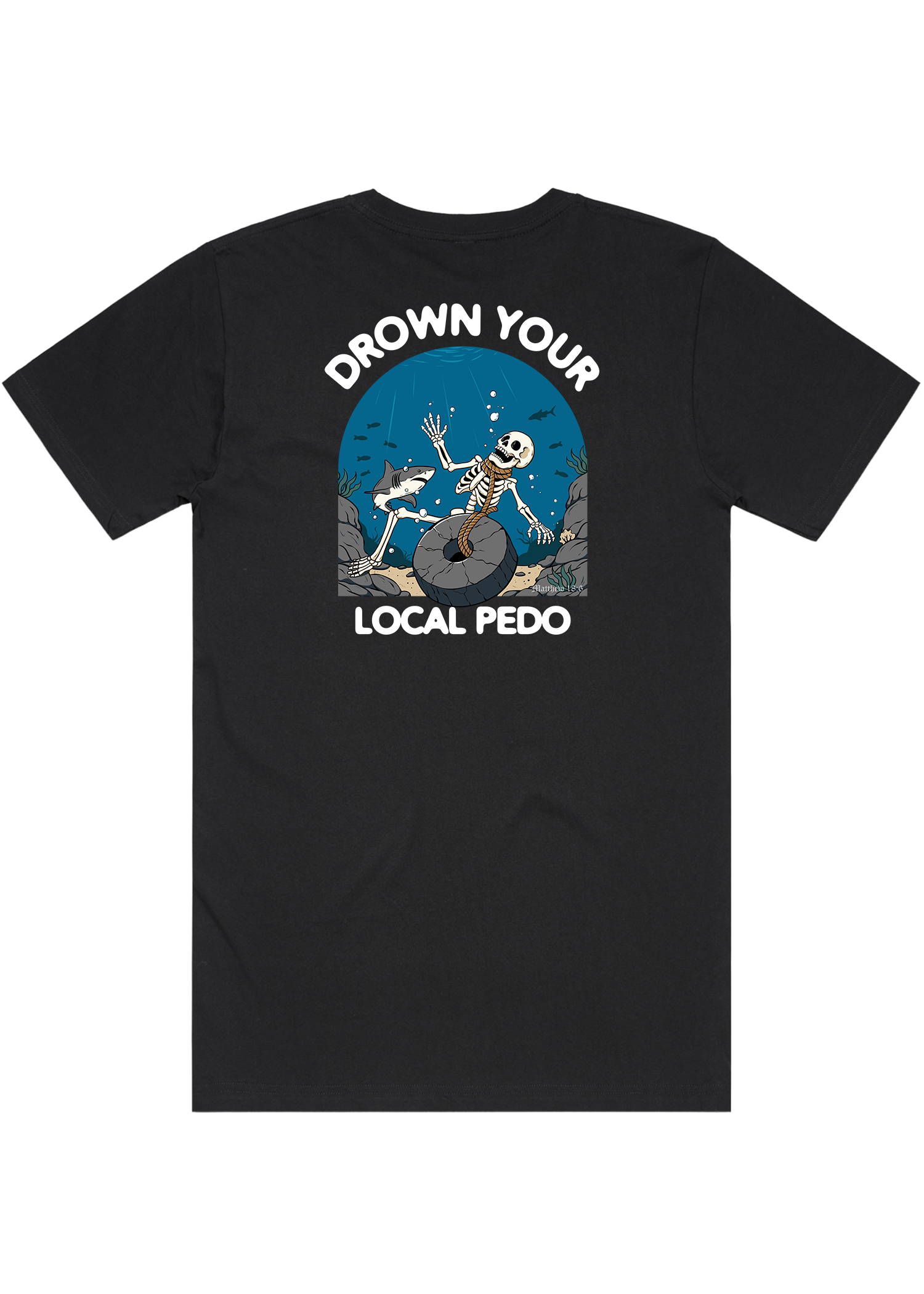 Matthew 18:6 T-Shirt