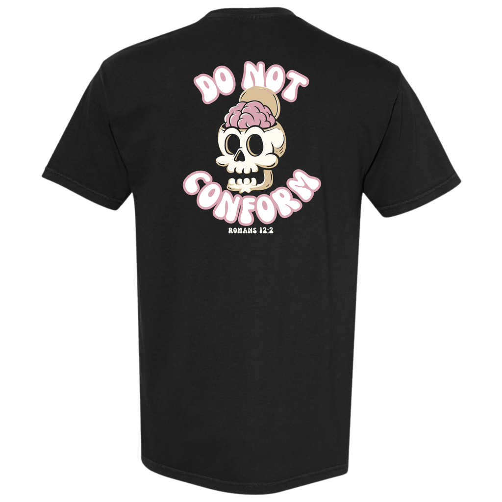 Do Not Conform - Black T Shirt